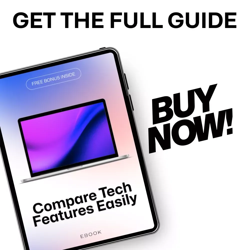 Compare Tech Features Easily | Smart Buying Guide eBook – The Best Way to Compare Tech Features Easily for Confident Decisions