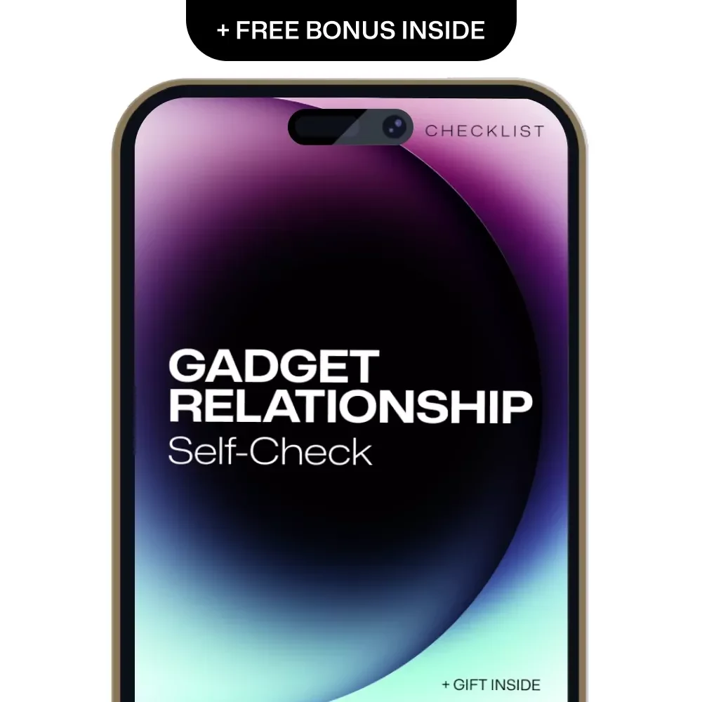 Gadget Relationship Self-Check – Digital Checklist for Mindful Tech Use | relationships with gadgets self check