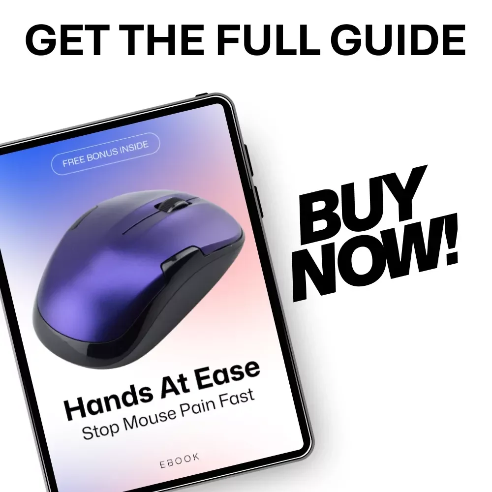 Hands at Ease: Stop Mouse Pain Fast | Practical eBook for Mouse Hand Strain Reduction, Ergonomic Setup, Pain Relief & Long-Term Comfort