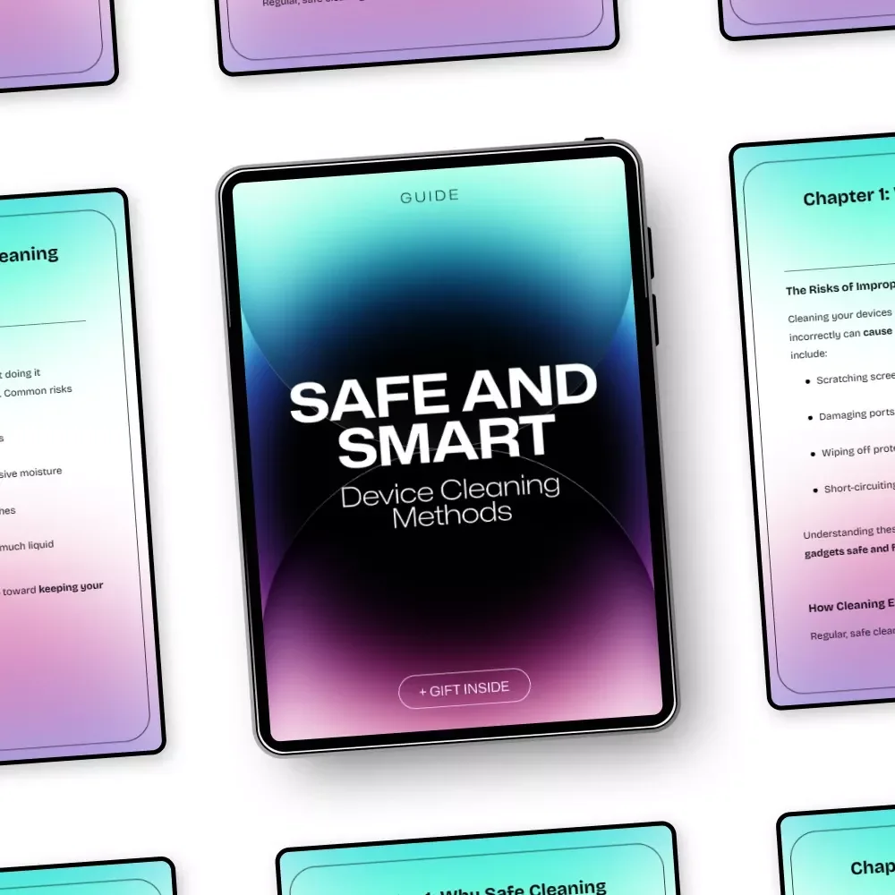 Safe and Smart Device Cleaning Methods: A Comprehensive Guide to Safe Cleaning Techniques for Your Electronics