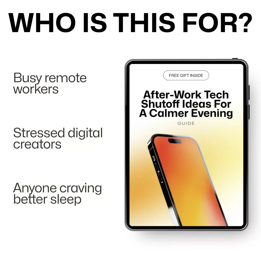 After-Work Tech Shutoff Ideas for a Calmer Evening | Digital Guide for Work-Life Balance, Screen-Free Nights, and Mindful Evenings