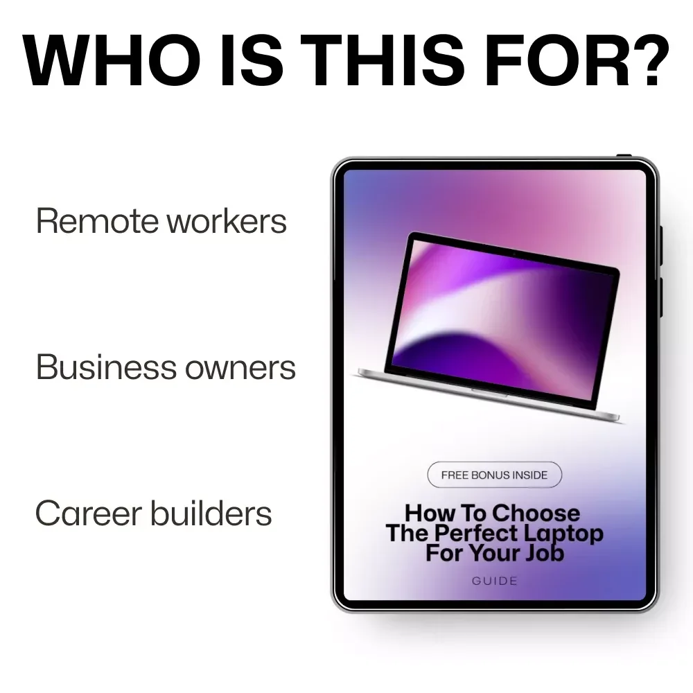 How to Choose the Perfect Laptop for Your Job – A Practical Work Laptop Buying Guide for Professionals, Freelancers & Remote Workers