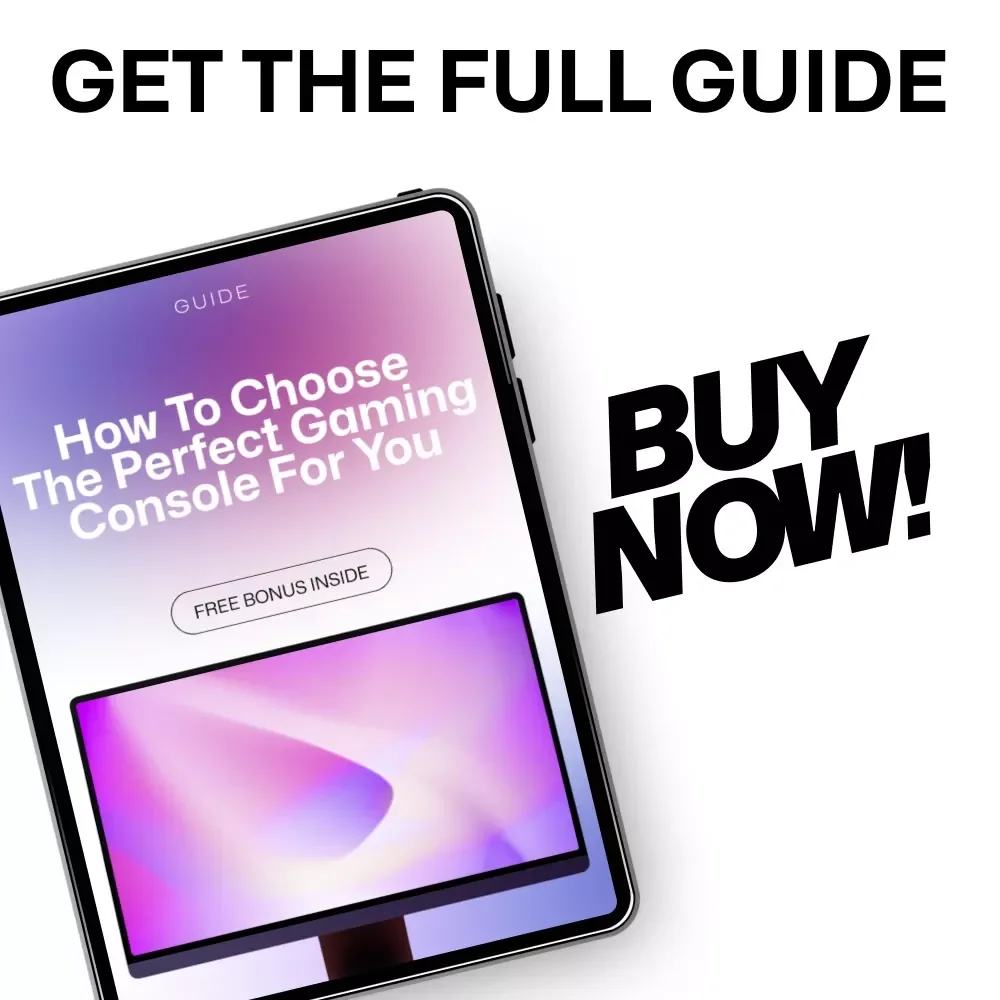 How to Choose the Perfect Gaming Console for You | Smart Buyer’s Guide on how to choose a gaming console | Digital Download