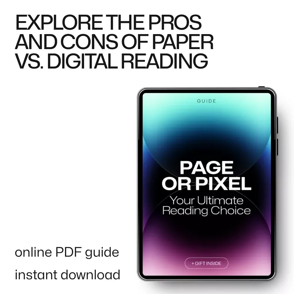 Page or Pixel: Your Ultimate Reading Choice – Guide to E-Reader vs Real Book Debate