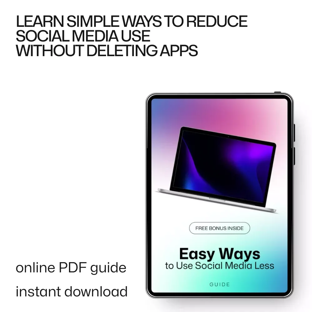 Easy Ways to Use Social Media Less: A Simple Guide to Limit Social Media Without Deleting Apps