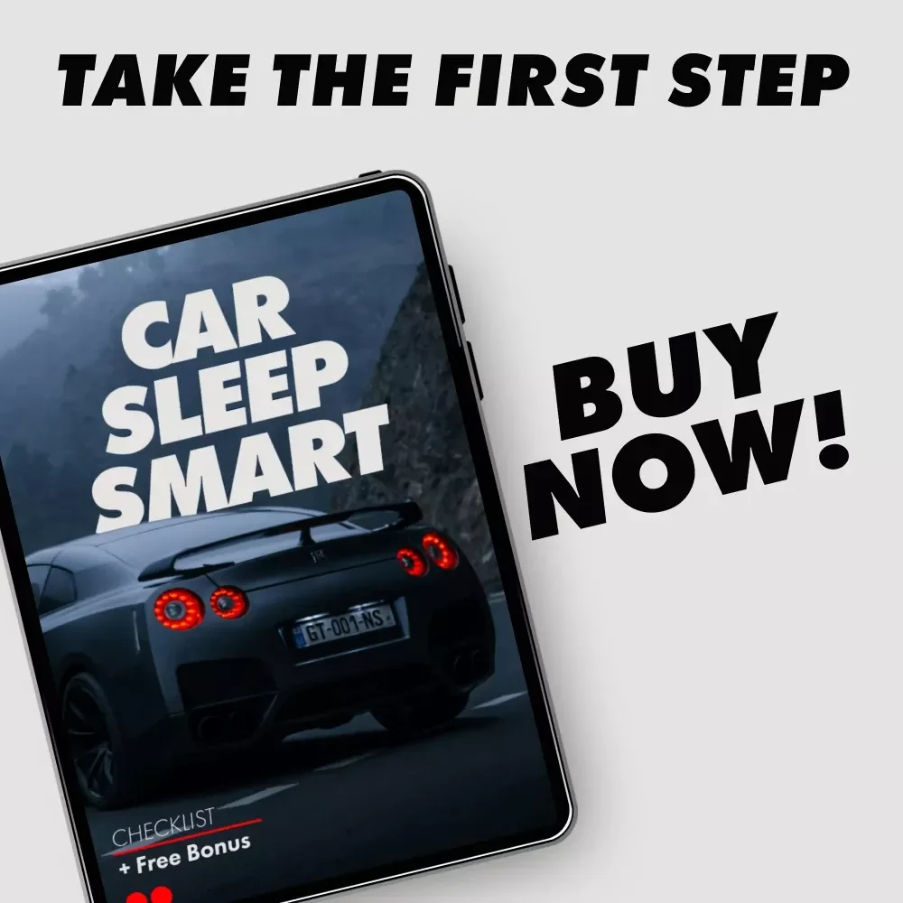 Car Sleep Smart: The Ultimate Guide to Sleeping in Your Car Comfortably & Safely
