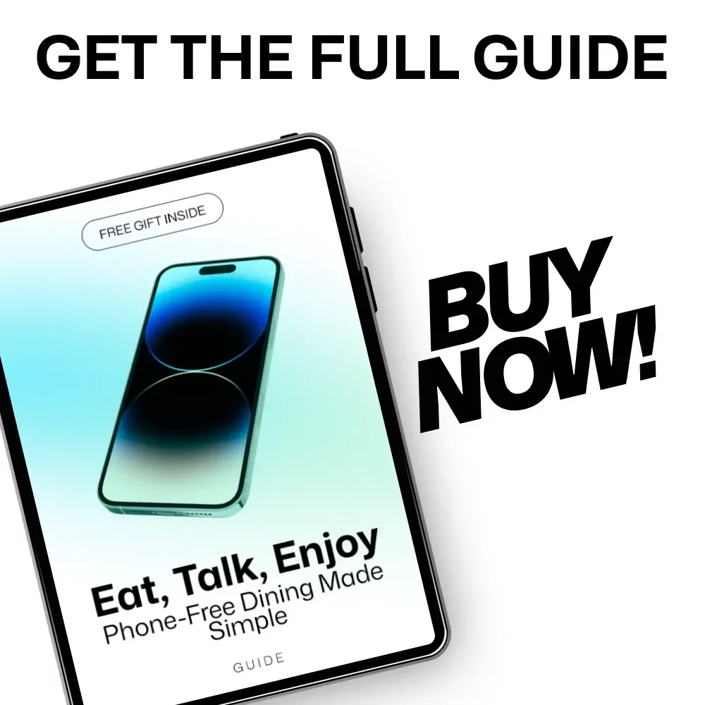 Eat, Talk, Enjoy: Phone-Free Dining Made Simple | Practical Guide to Phone Free Dining Area Rules for Homes & Restaurants
