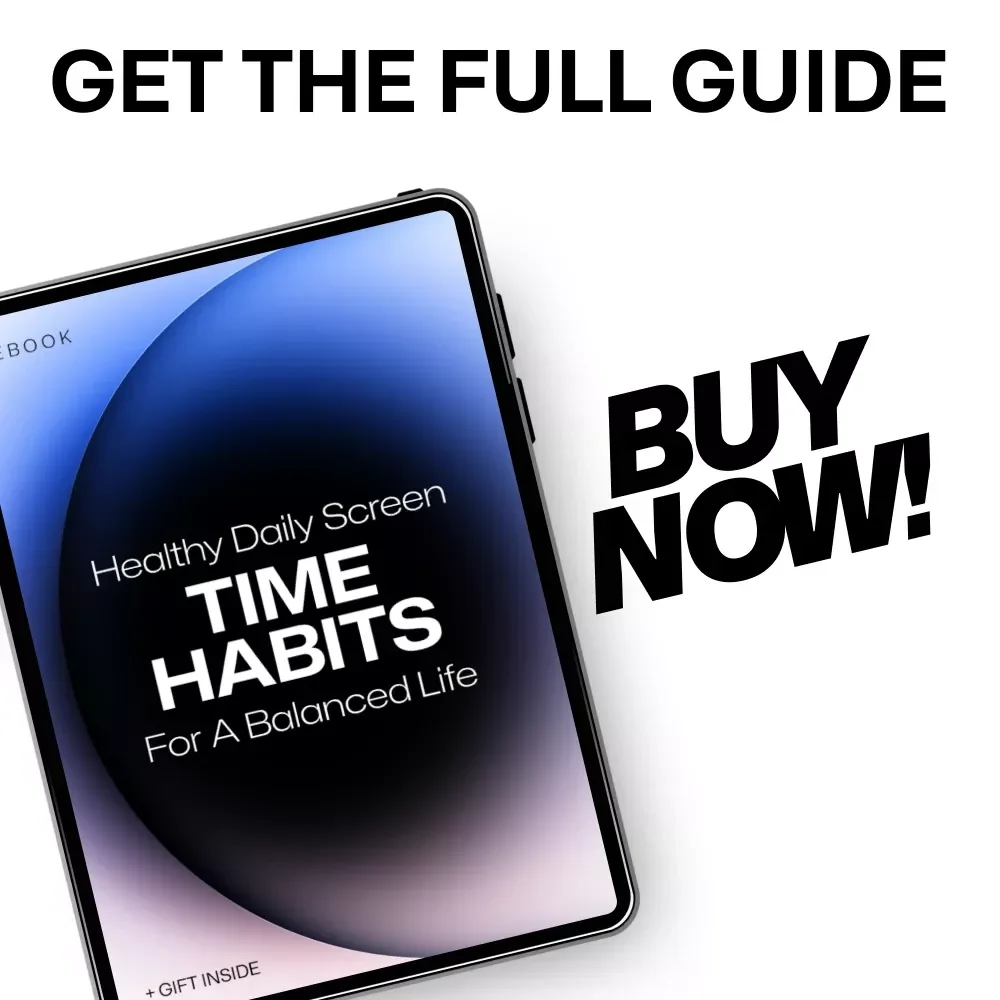 Healthy Daily Screen Time Habits for a Balanced Life – Digital Guide to Mindful Screen Use, Screen Time Balance, Productivity & Wellness eBook Download