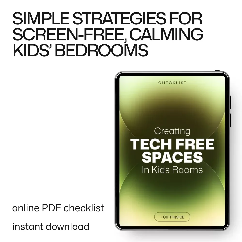 Creating Tech Free Spaces in Kids Rooms | Printable Checklist for Tech Free Zones for Kids Rooms, Screen-Free Bedroom Guide for Parents