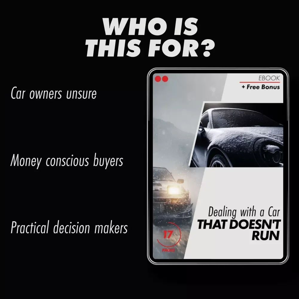 Dealing with a Car That Doesn't Run – Practical eBook Guide on What to Do with a Car That Doesn't Run, Repair, Sell, Scrap, or Repurpose