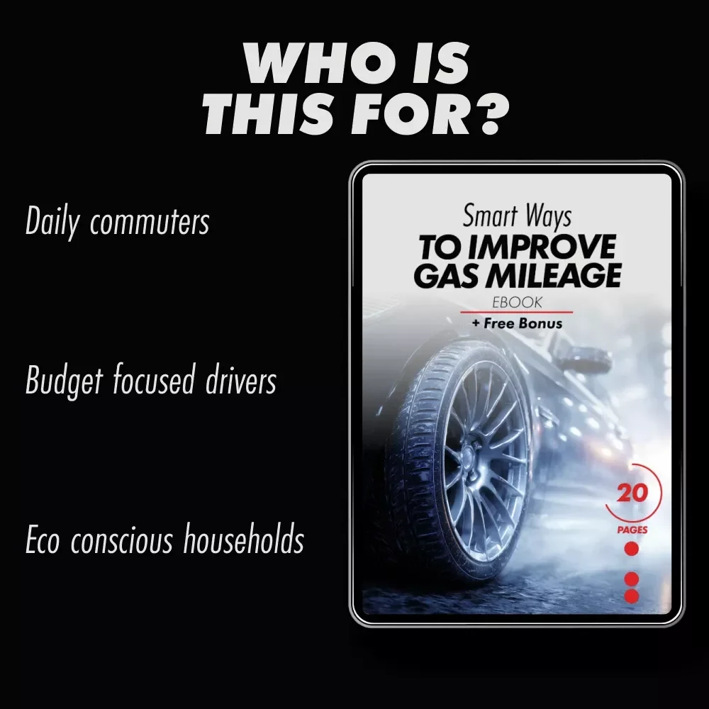 Smart Ways to Improve Gas Mileage | Practical eBook Guide on how to improve your car's gas mileage, Save Fuel, Drive Smarter, Lower Costs