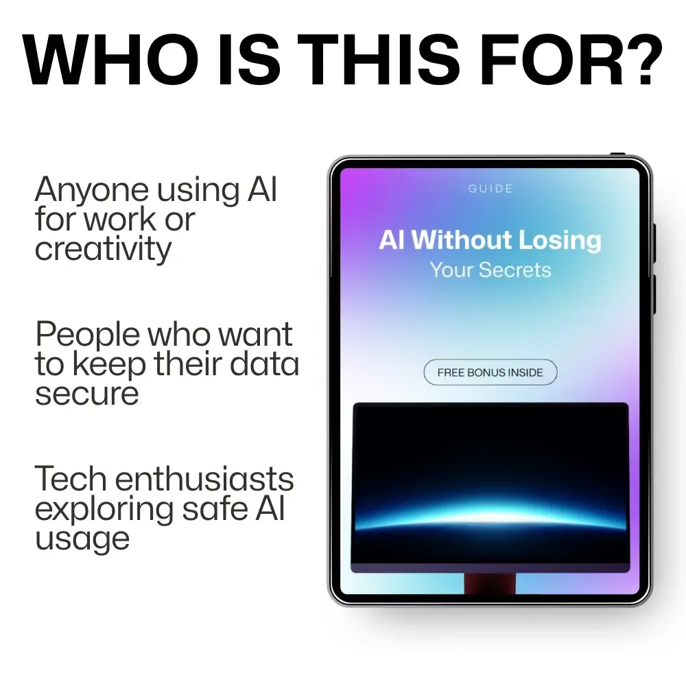 AI Without Losing Your Secrets: Protect Your Privacy While Maximizing AI Efficiency – A Comprehensive Guide