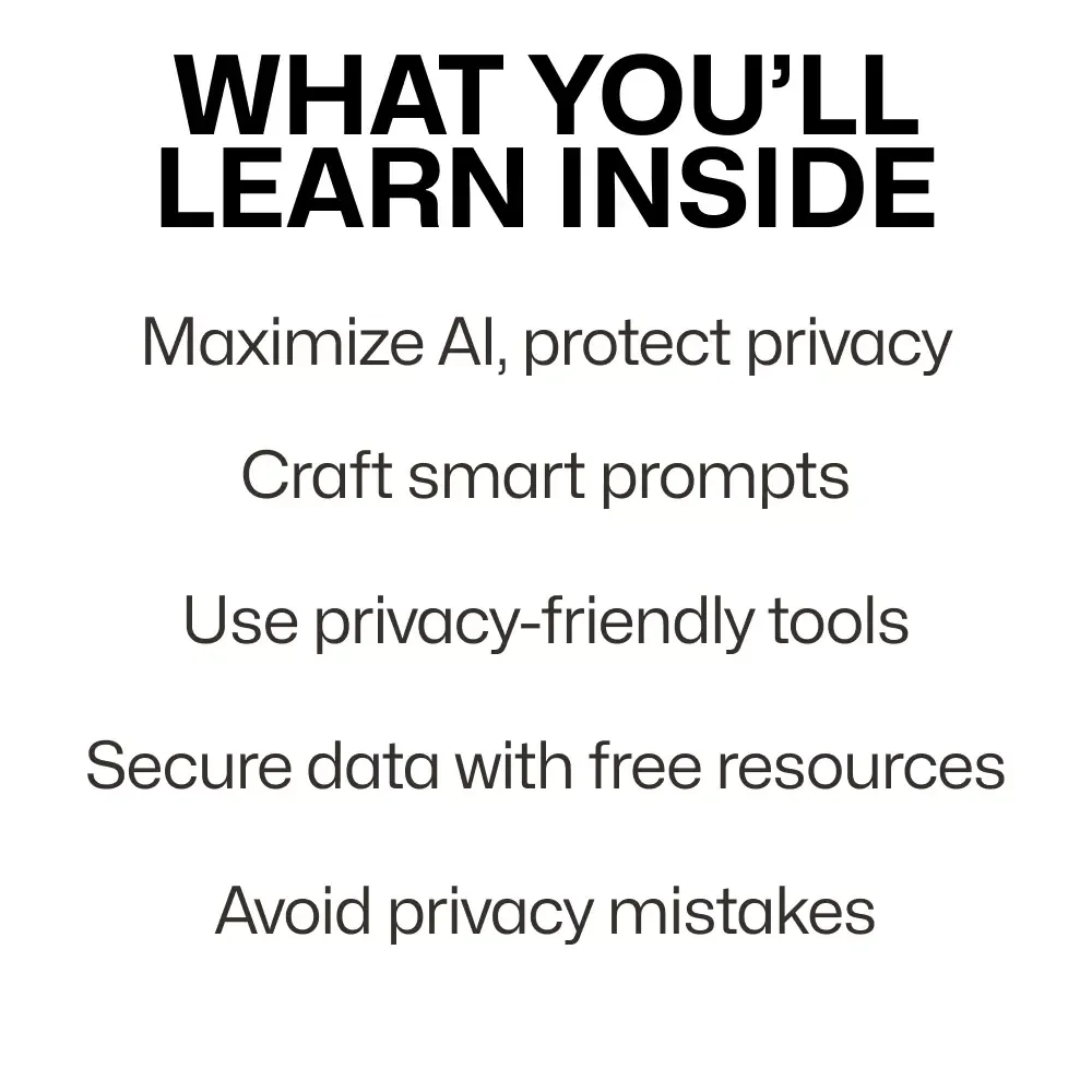 AI Without Losing Your Secrets: Protect Your Privacy While Maximizing AI Efficiency – A Comprehensive Guide
