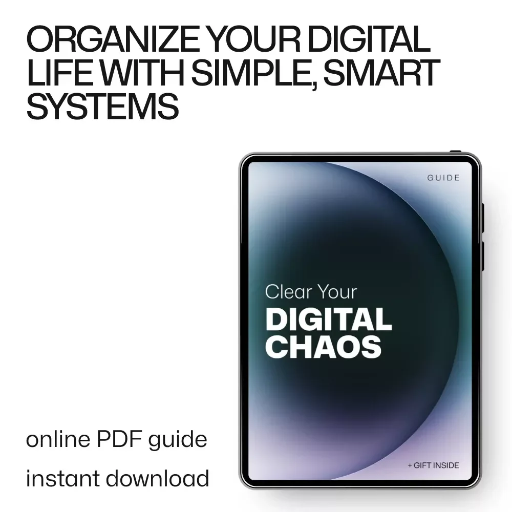Clear Your Digital Chaos | Digital Declutter Guide, Digital Organization eBook, Productivity Checklist, AI Tools for Digital Clutter, Simple Systems for Files Email & Devices