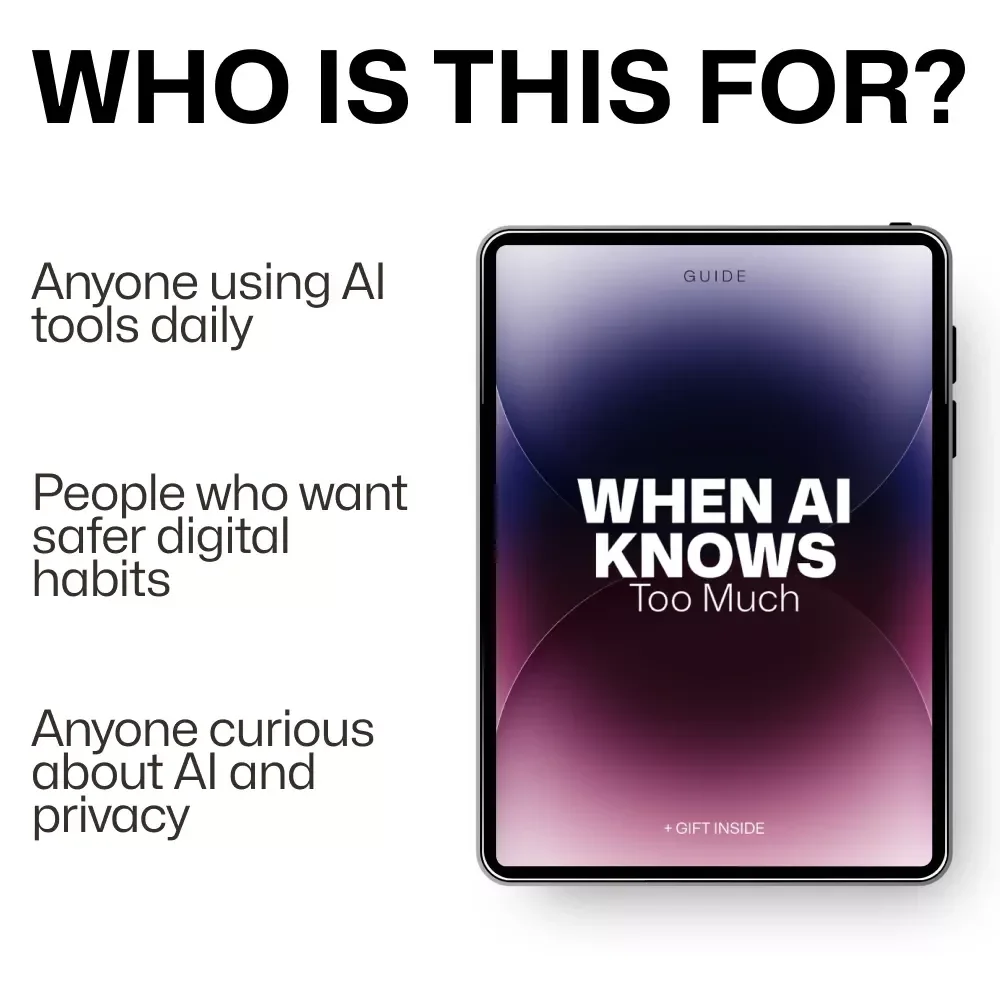 When AI Knows Too Much – A Simple, Practical Guide to AI Privacy Risks Explained Simply for Everyday Users