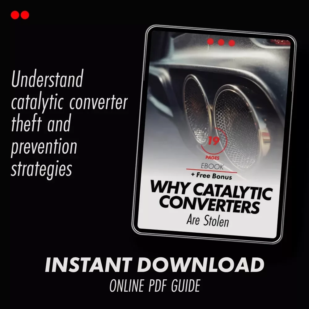 Why Catalytic Converters Are Stolen – Easy-to-Understand eBook Explaining What Is a Catalytic Converter and Why Is It Stolen for Car Owners & Communities