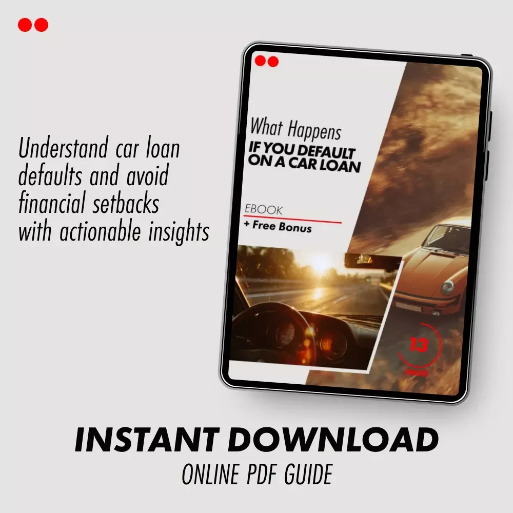 What Happens If You Default on a Car Loan – A Complete eBook Guide to Understand Car Loan Defaults