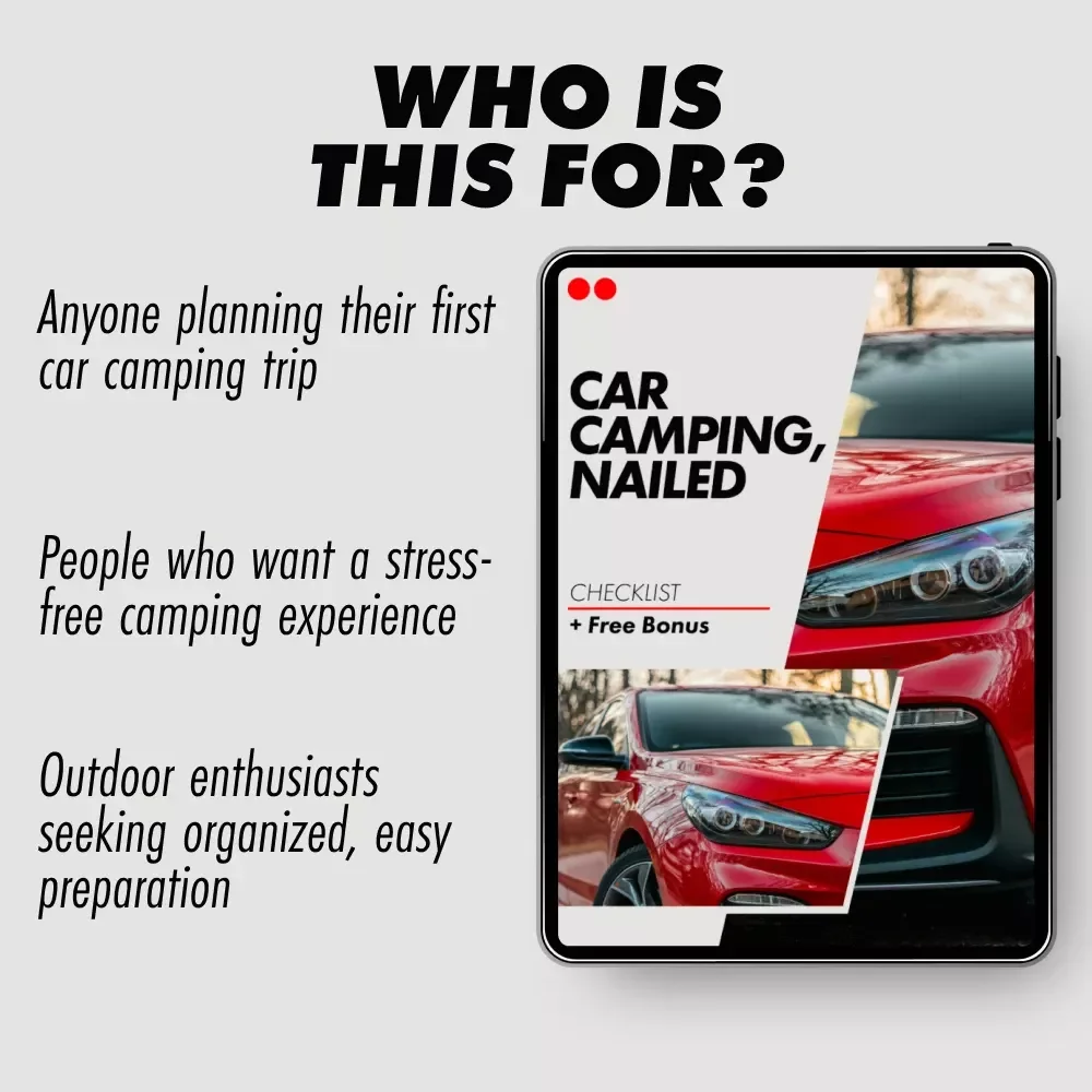 Car Camping, Nailed: The Ultimate Digital Guide for a Perfect Car Camping Adventure