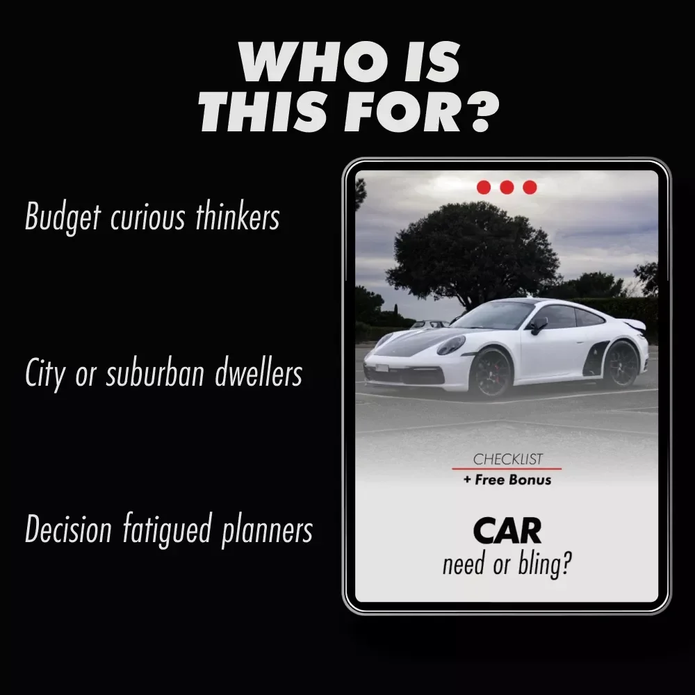 Car: Need or Bling? Practical Checklist to Decide If a Car Is a Necessity or a Luxury | Smart Money & Lifestyle Digital Download