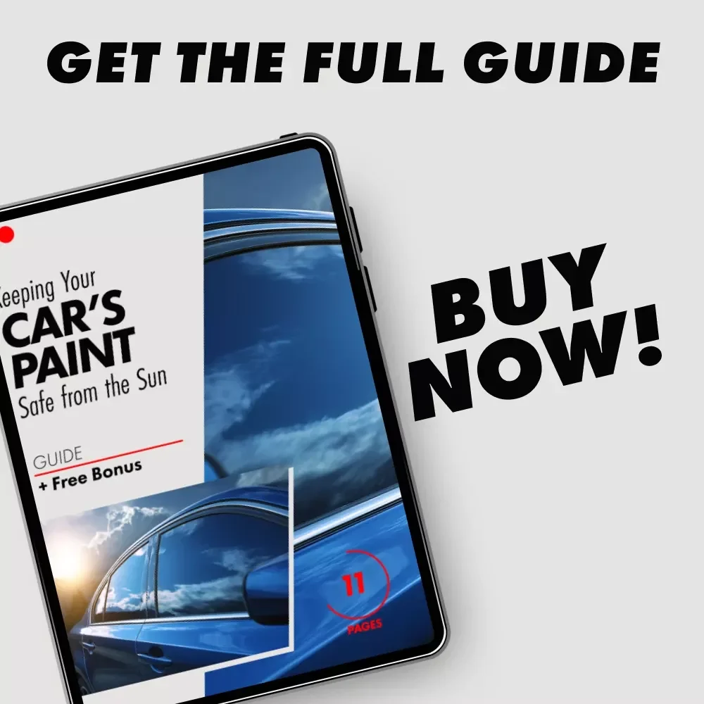 Keeping Your Car’s Paint Safe from the Sun – Ultimate Car Care Guide | how to protect your car's paint from sun damage, UV Protection Tips, Smart Maintenance Checklist