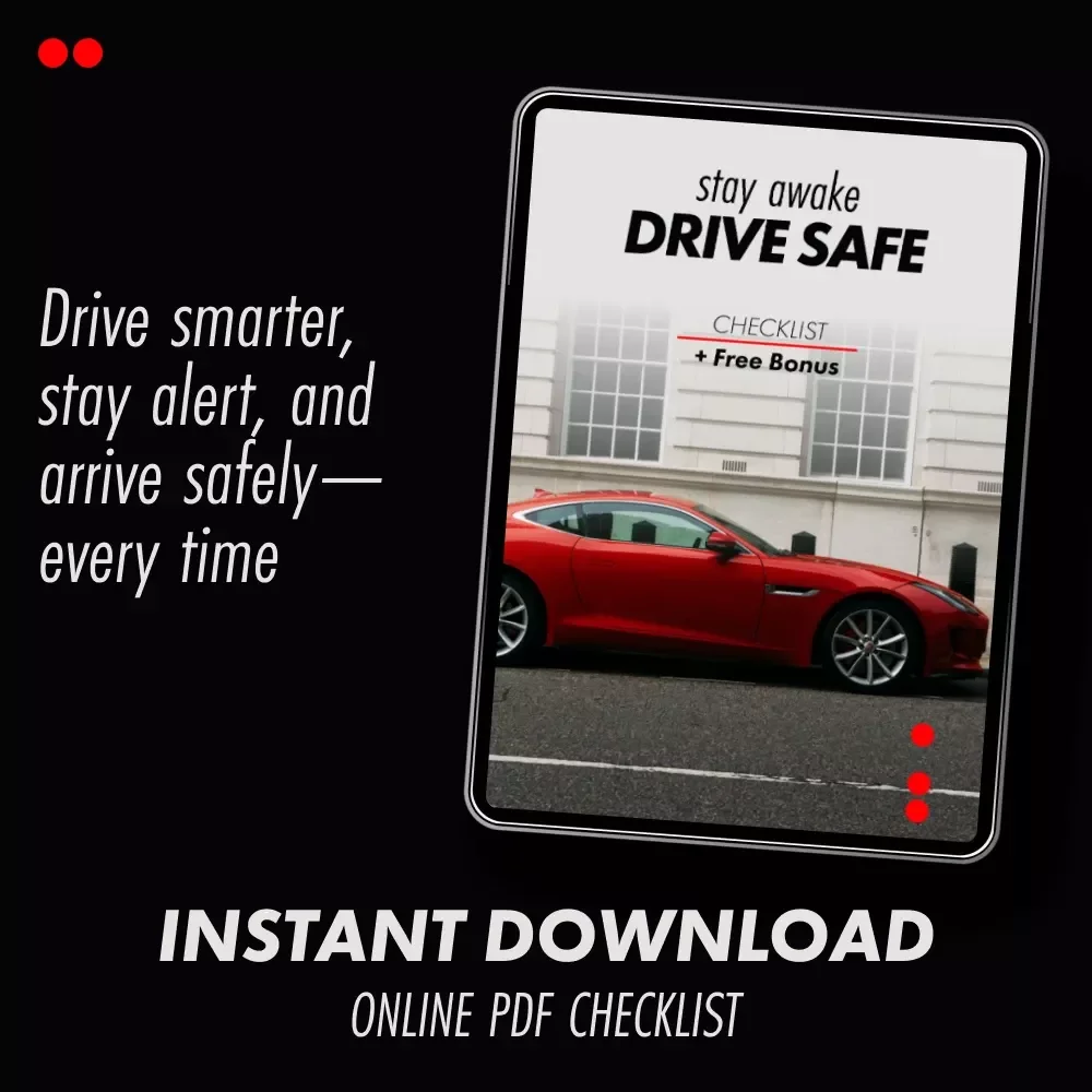 Stay Awake, Drive Safe: The Ultimate Checklist for How to Stay Awake on a Long Drive