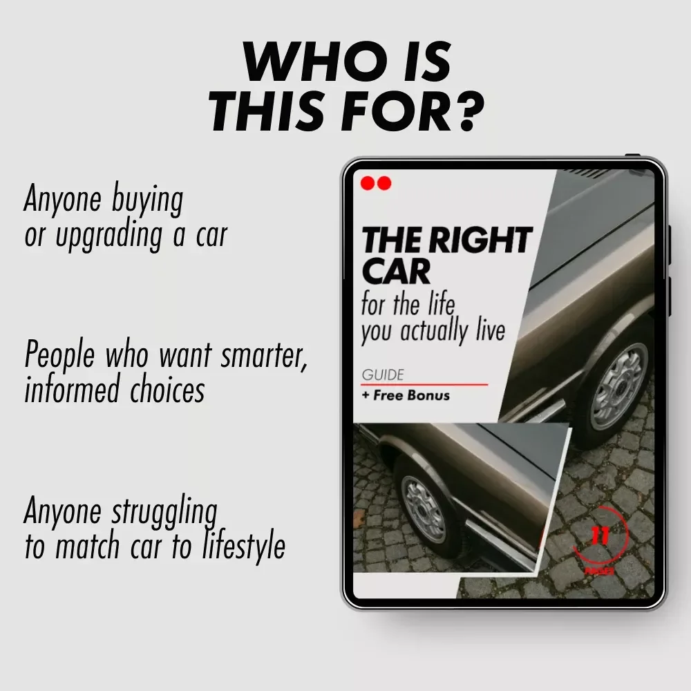 The Right Car for the Life You Actually Live - How to Choose the Right Car for Your Life Guide