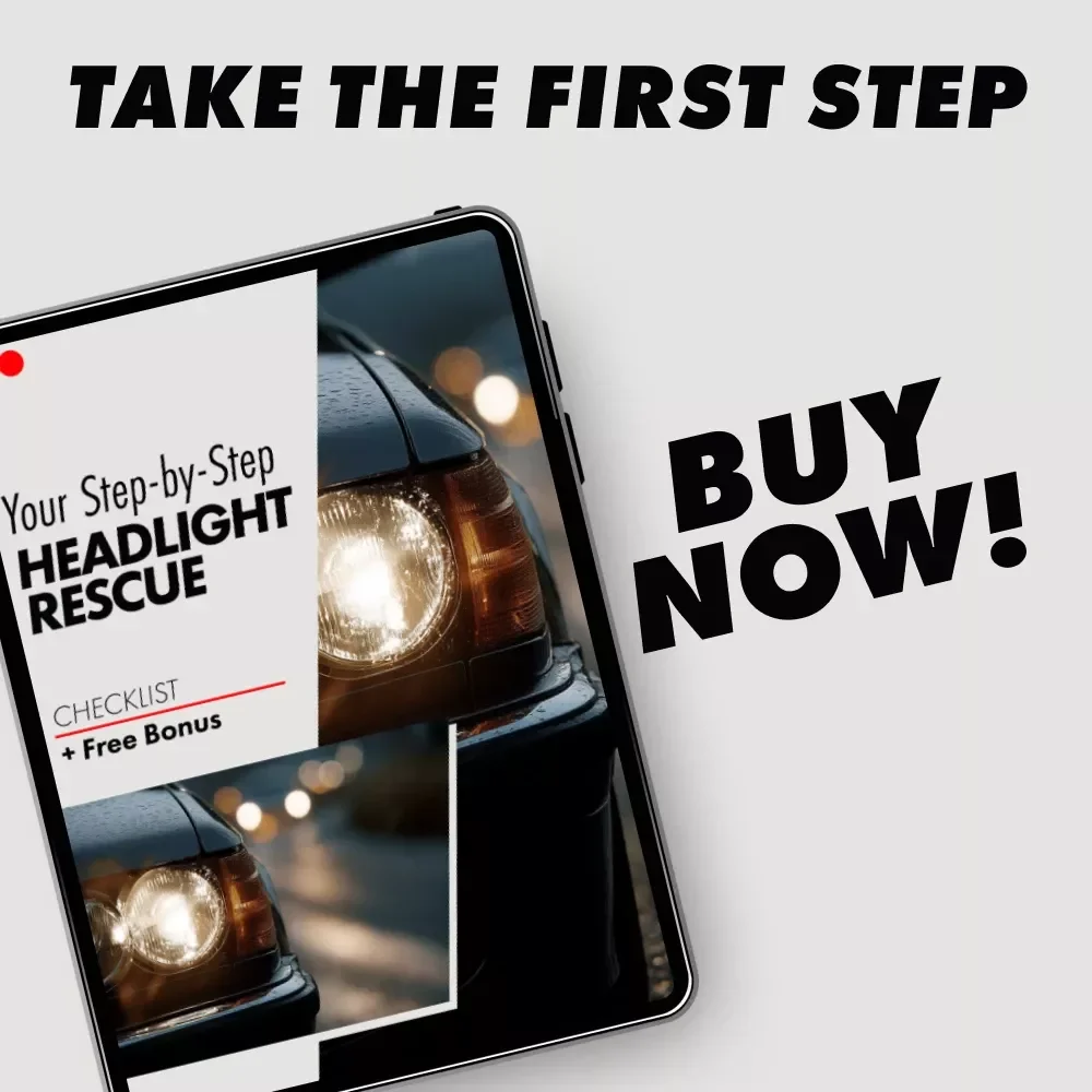 Your Step-by-Step Headlight Rescue Checklist – Easy DIY Guide for How to Clean Cloudy Headlights at Home