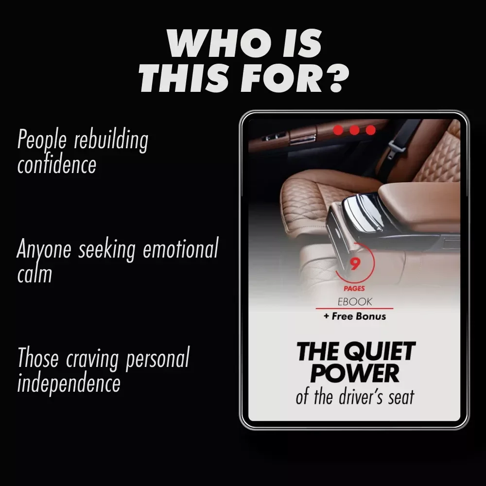 The Quiet Power of the Driver’s Seat – Ebook on Emotional Independence, Confidence, and the Emotional Benefits of Driving Your Own Car
