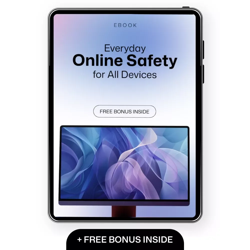 Everyday Online Safety for All Devices – Digital Security Guide, Cyber Safety eBook, Online Privacy Checklist, Family Internet Safety Download