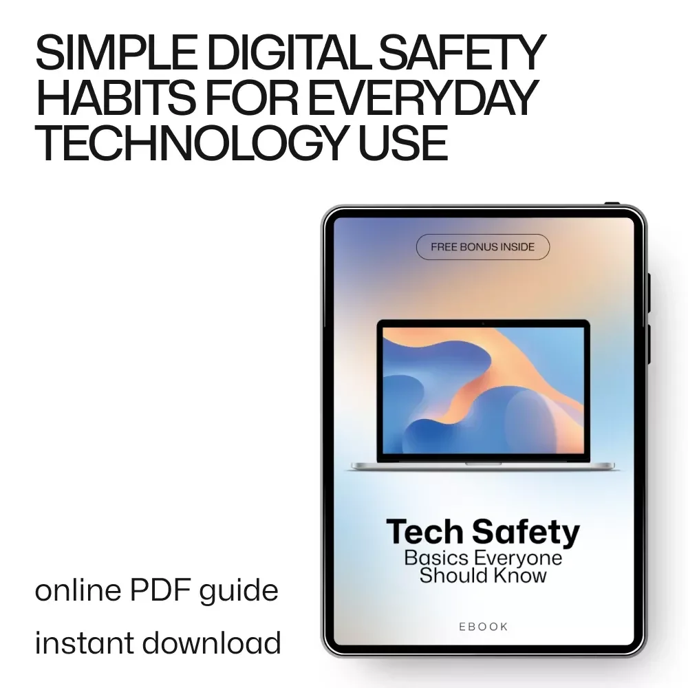 Tech Safety Basics Everyone Should Know | Digital Security Guide for Beginners, Online Safety eBook, Cyber Awareness Checklist, Personal & Family Tech Protection Download