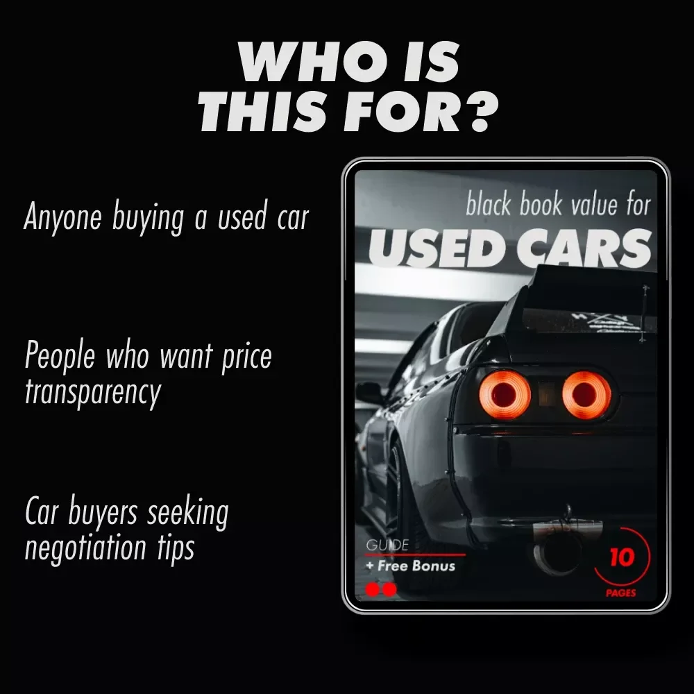 Black Book Value for Used Cars Guide – Learn How to Evaluate & Negotiate the Best Car Price