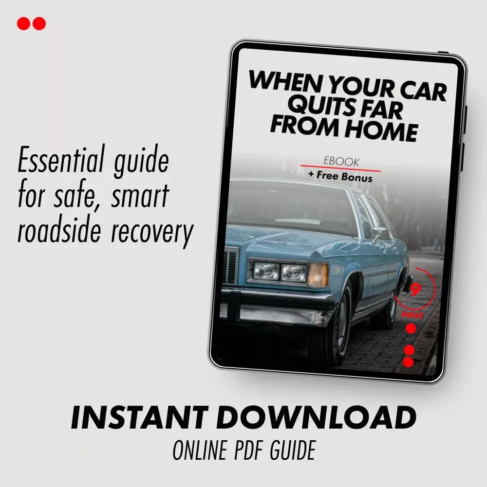When Your Car Quits Far From Home: The Ultimate Roadside Emergency Guide for Safe and Smart Recovery