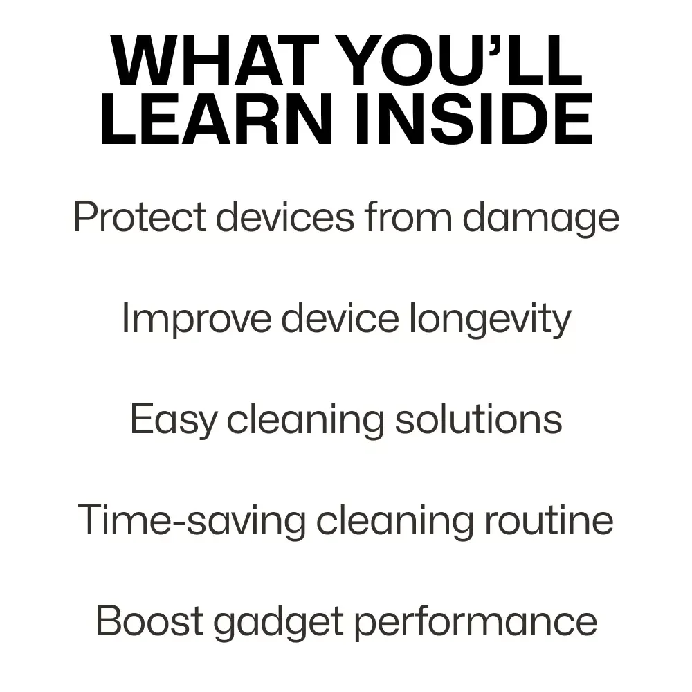 Sparkling Screens and Pristine Gadgets: The Ultimate Guide to Safe Gadget Cleaning Methods
