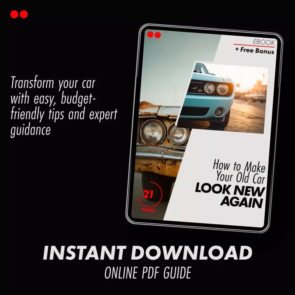 How to Make Your Old Car Look New Again: The Ultimate Guide to Revamping Your Ride
