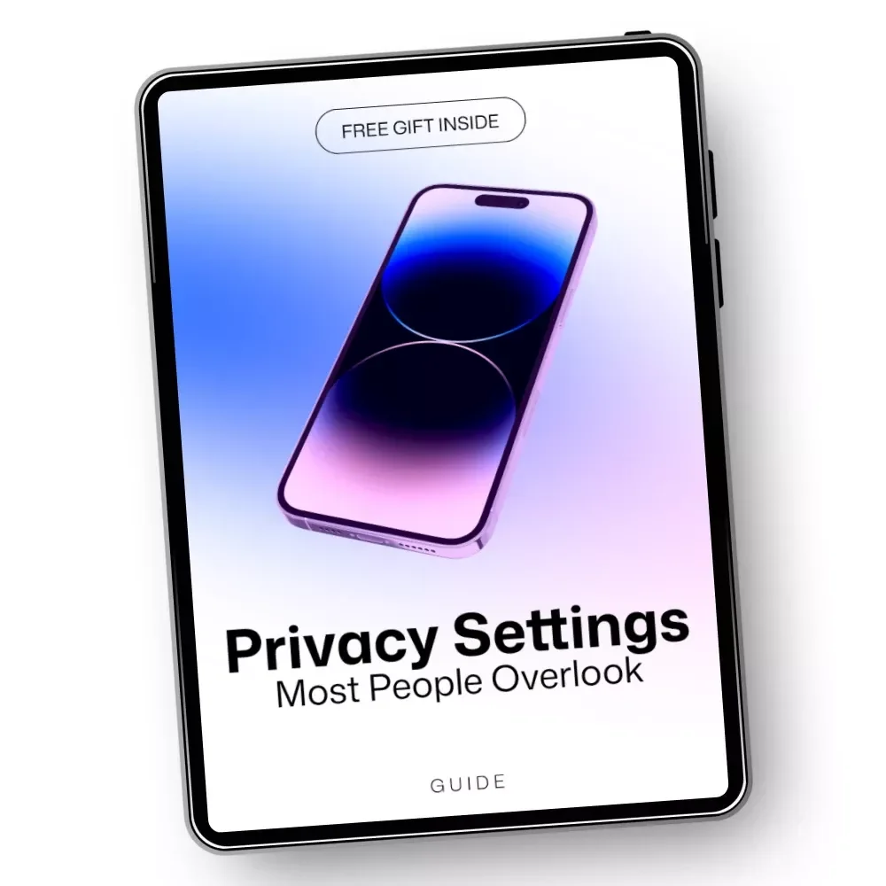 Privacy Settings Most People Overlook: Ultimate Digital Privacy Guide and Checklist for Protecting Your Devices, Social Media, Messaging, and AI Tools