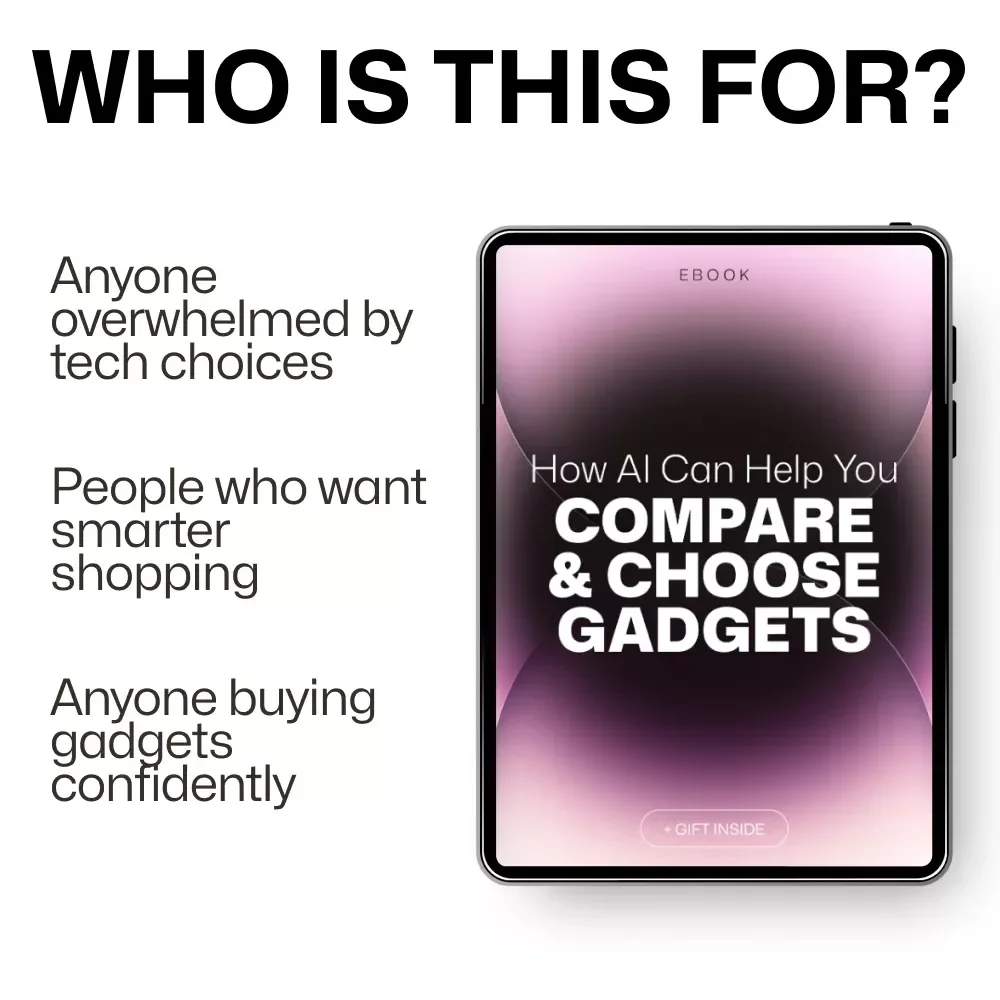 How AI Can Help You Compare and Choose Gadgets – Smart Buying Guide eBook for Easy Tech Decisions, AI Help for Comparing Gadgets
