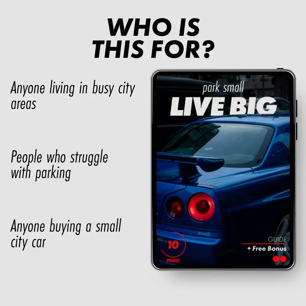 Park Small, Live Big | Smart City Parking Guide for Finding the Best Car for City Parking Small Size