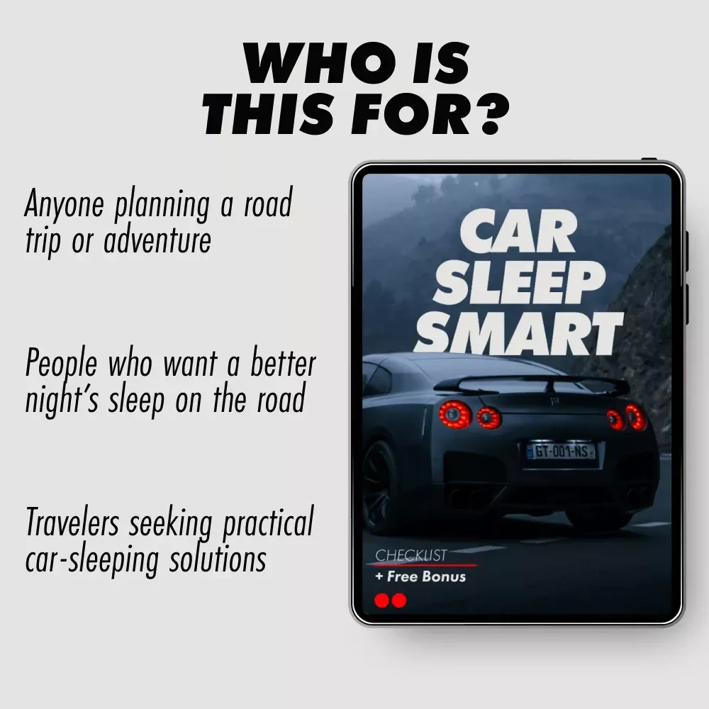 Car Sleep Smart: The Ultimate Guide to Sleeping in Your Car Comfortably & Safely