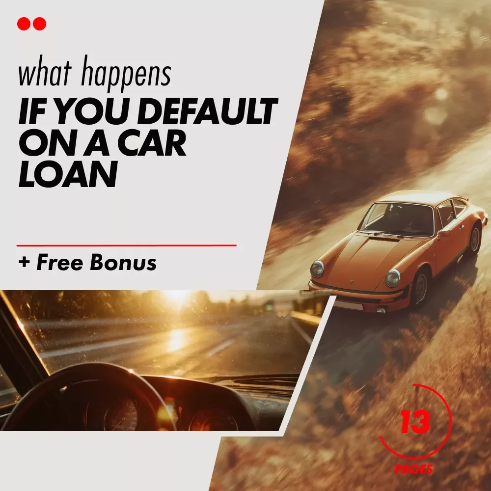 What Happens If You Default on a Car Loan – A Complete eBook Guide to Understand Car Loan Defaults