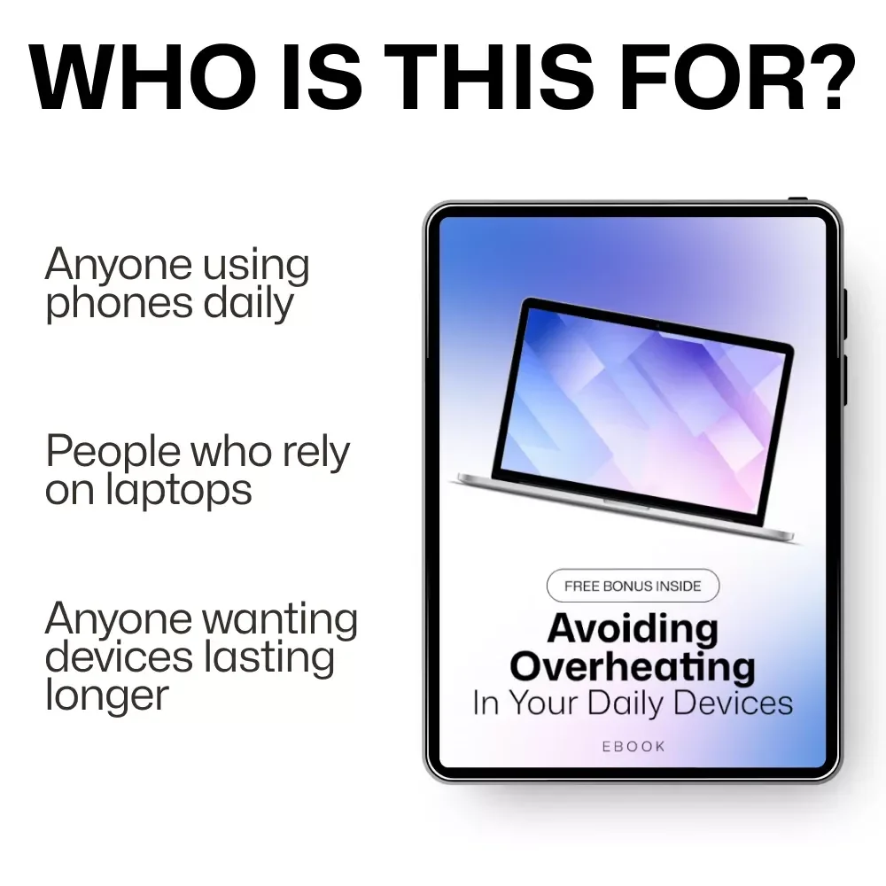 Avoiding Overheating in Your Daily Devices | Practical eBook Guide to Understanding Overheating Risks from Daily Tech Use, Smarter Charging, Cooling Tips & Device Health Habits