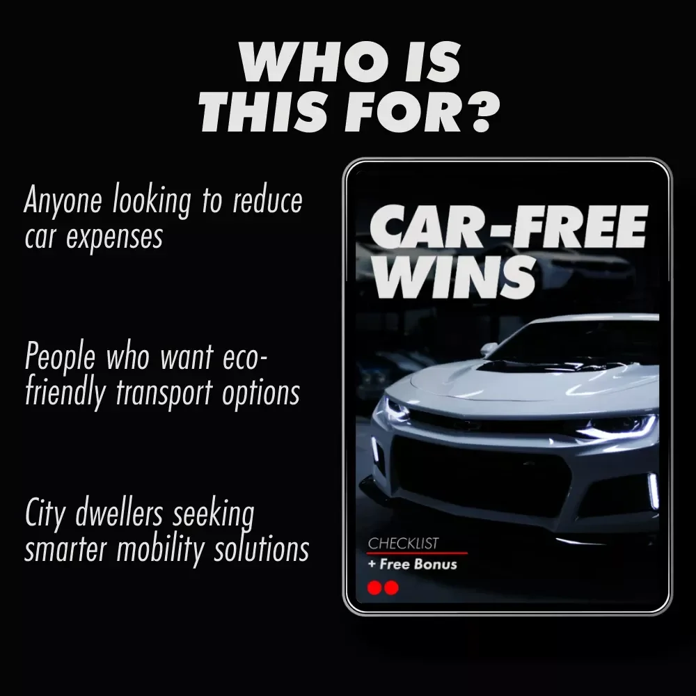 Car-Free Wins Checklist: Your Ultimate Guide to Alternatives to Owning a Car