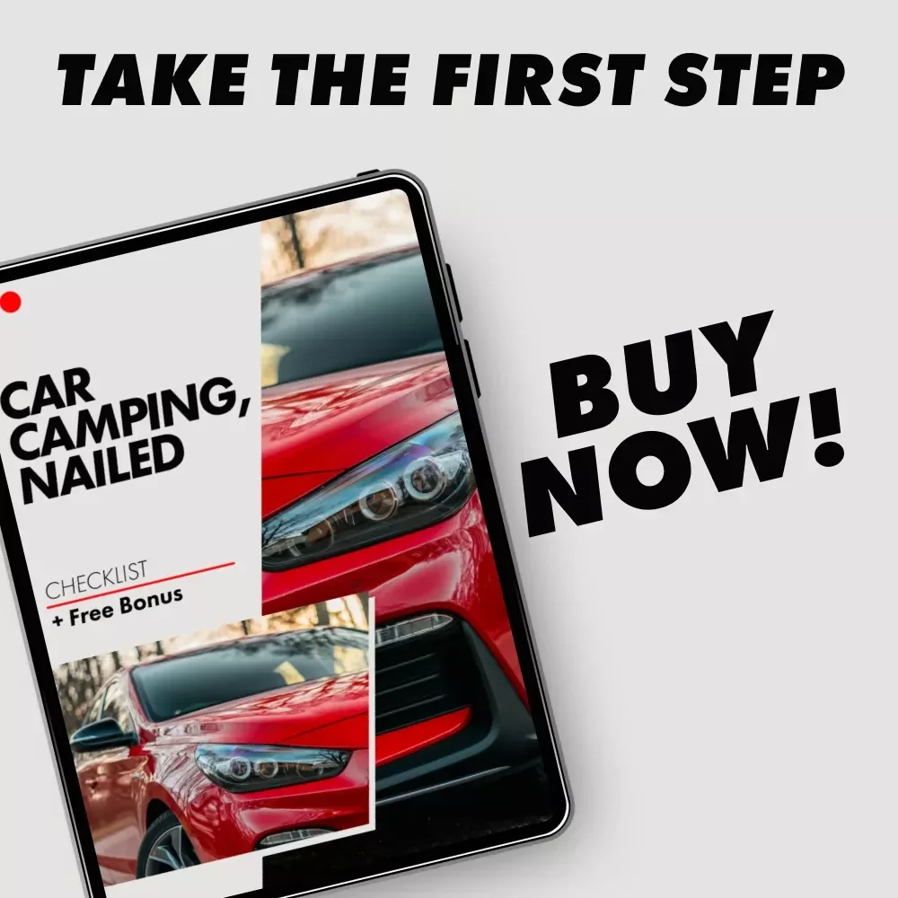 Car Camping, Nailed: The Ultimate Digital Guide for a Perfect Car Camping Adventure