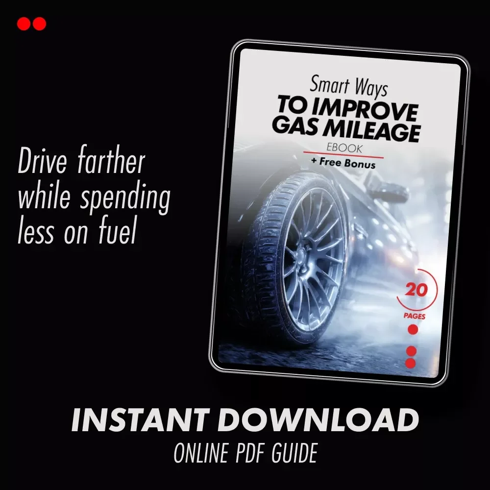 Smart Ways to Improve Gas Mileage | Practical eBook Guide on how to improve your car's gas mileage, Save Fuel, Drive Smarter, Lower Costs