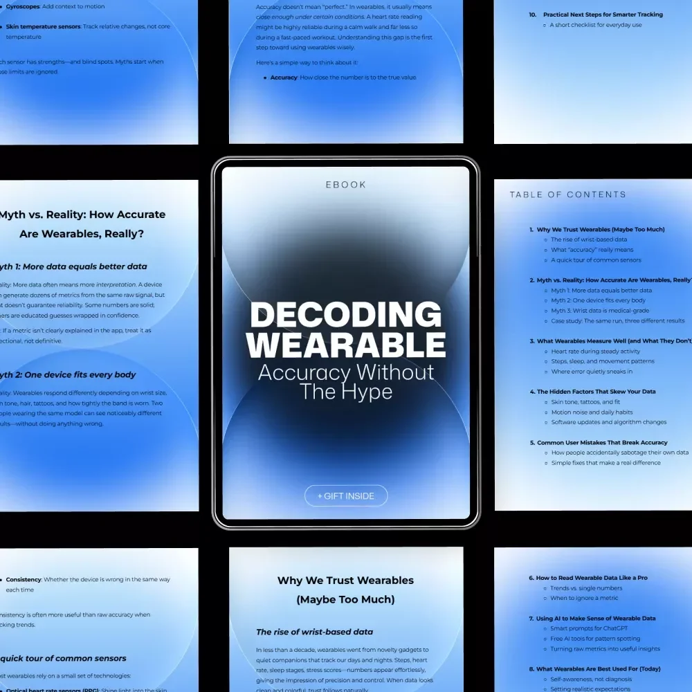 Decoding Wearable Accuracy Without the Hype – Wearable Data Accuracy Guide, Fitness Tracker Accuracy eBook, Smartwatch Metrics & AI Insights Checklist