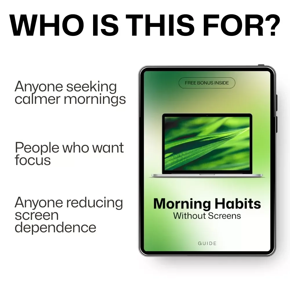 Morning Habits Without Screens – Tech-Free Morning Routine Guide for Focus, Clarity & Productivity | Digital Download