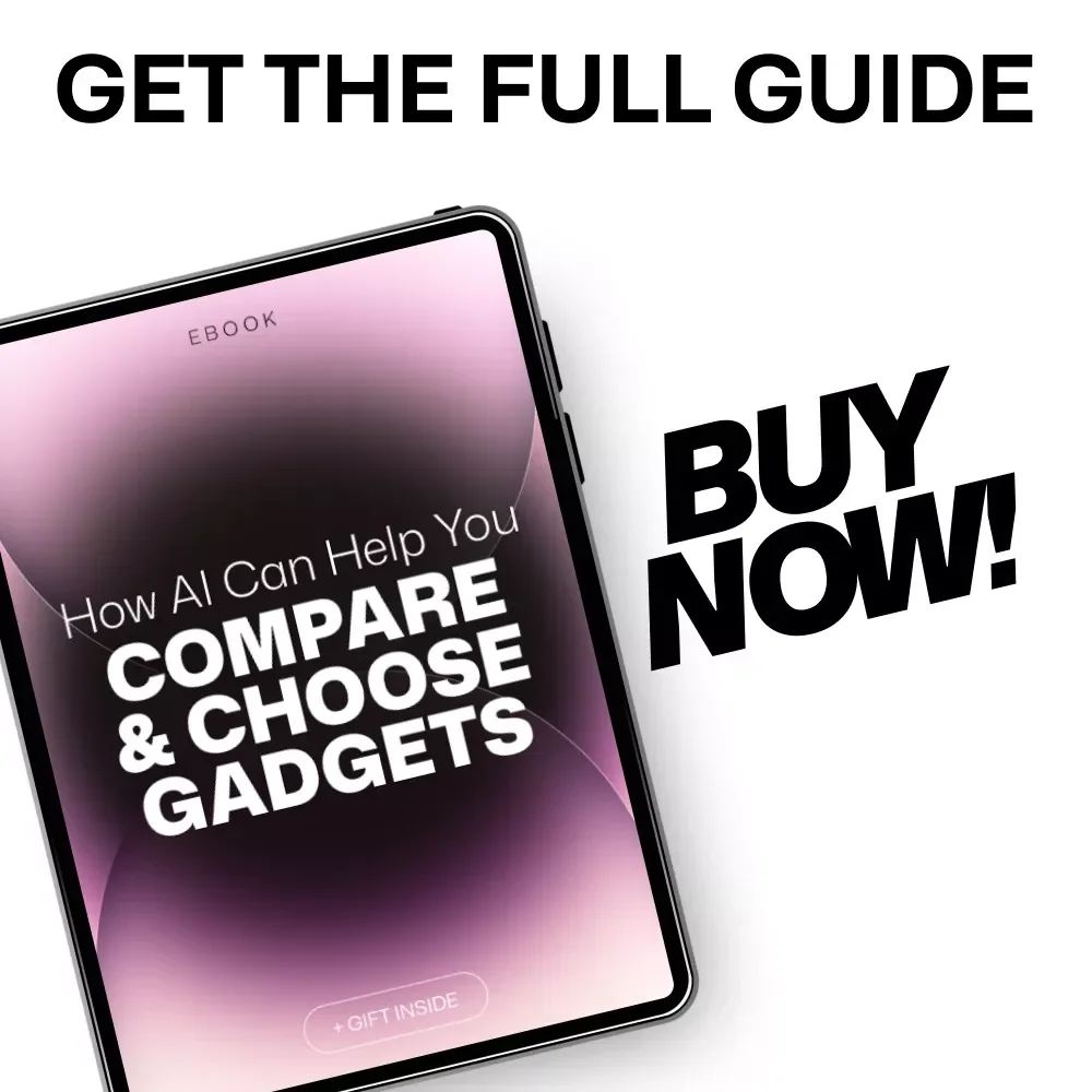How AI Can Help You Compare and Choose Gadgets – Smart Buying Guide eBook for Easy Tech Decisions, AI Help for Comparing Gadgets
