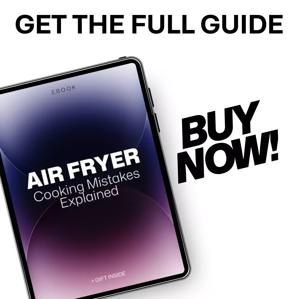 Air Fryer Cooking Mistakes Explained: The Ultimate Guide to Perfect Air Fried Meals