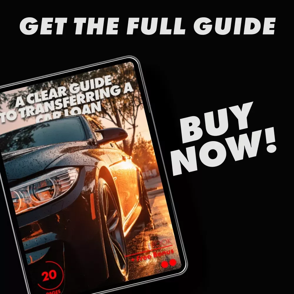 A Clear Guide to Transferring a Car Loan: Step-by-Step eBook on How to Transfer a Car Loan to Another Person