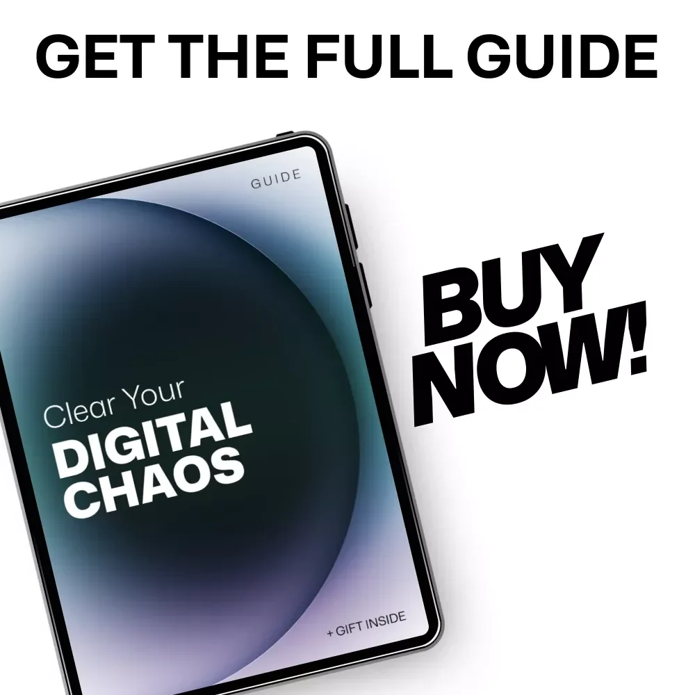 Clear Your Digital Chaos | Digital Declutter Guide, Digital Organization eBook, Productivity Checklist, AI Tools for Digital Clutter, Simple Systems for Files Email & Devices
