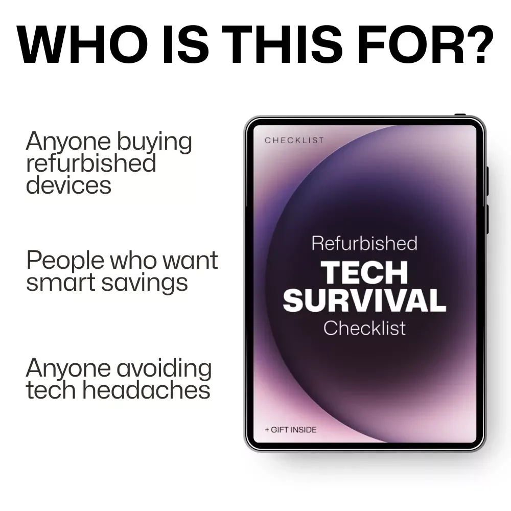 Refurbished Tech Survival Checklist – Smart Buyer’s Digital Checklist for Avoiding Costly Mistakes | Refurbished Tech Risks Checklist